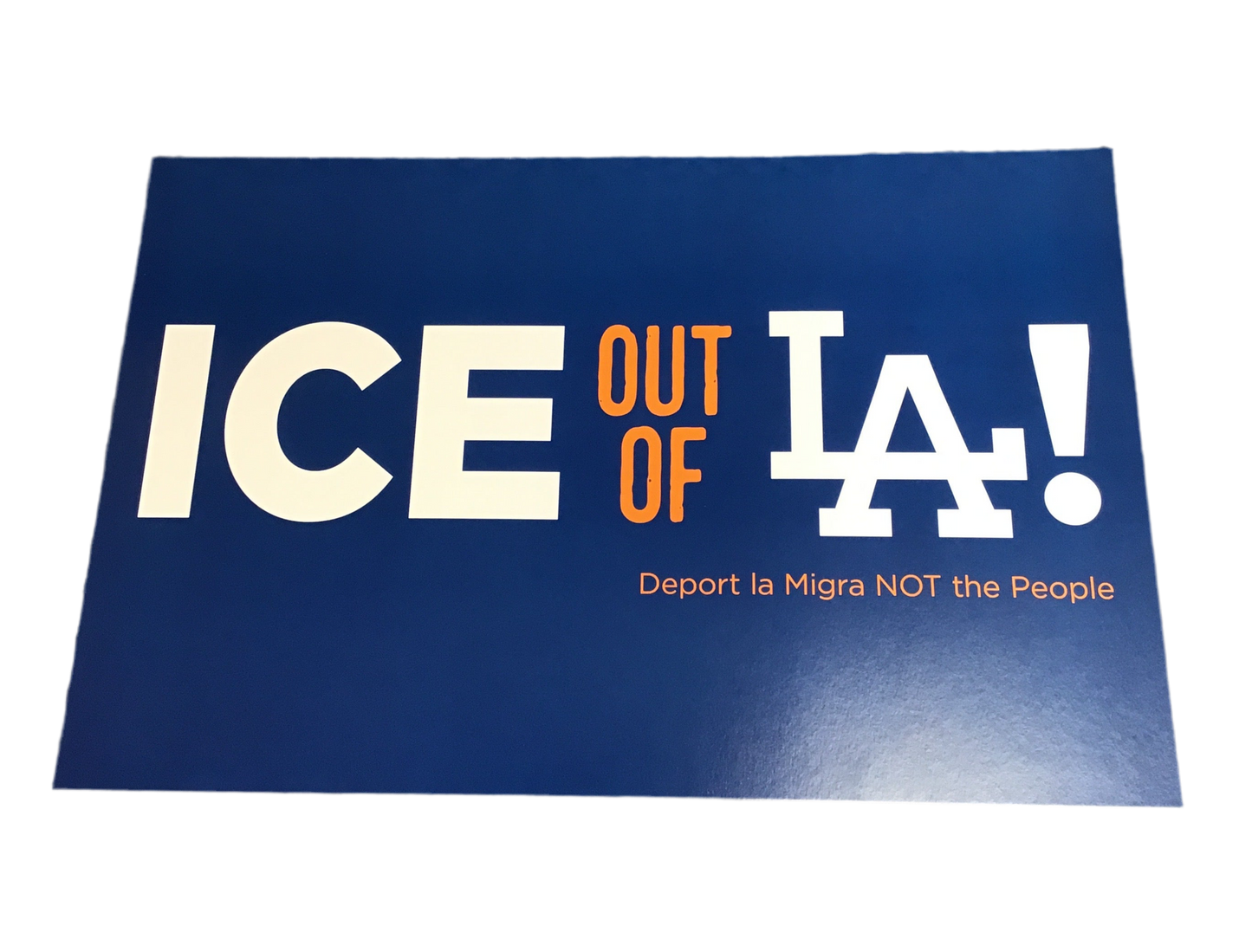ICE out of LA sign
