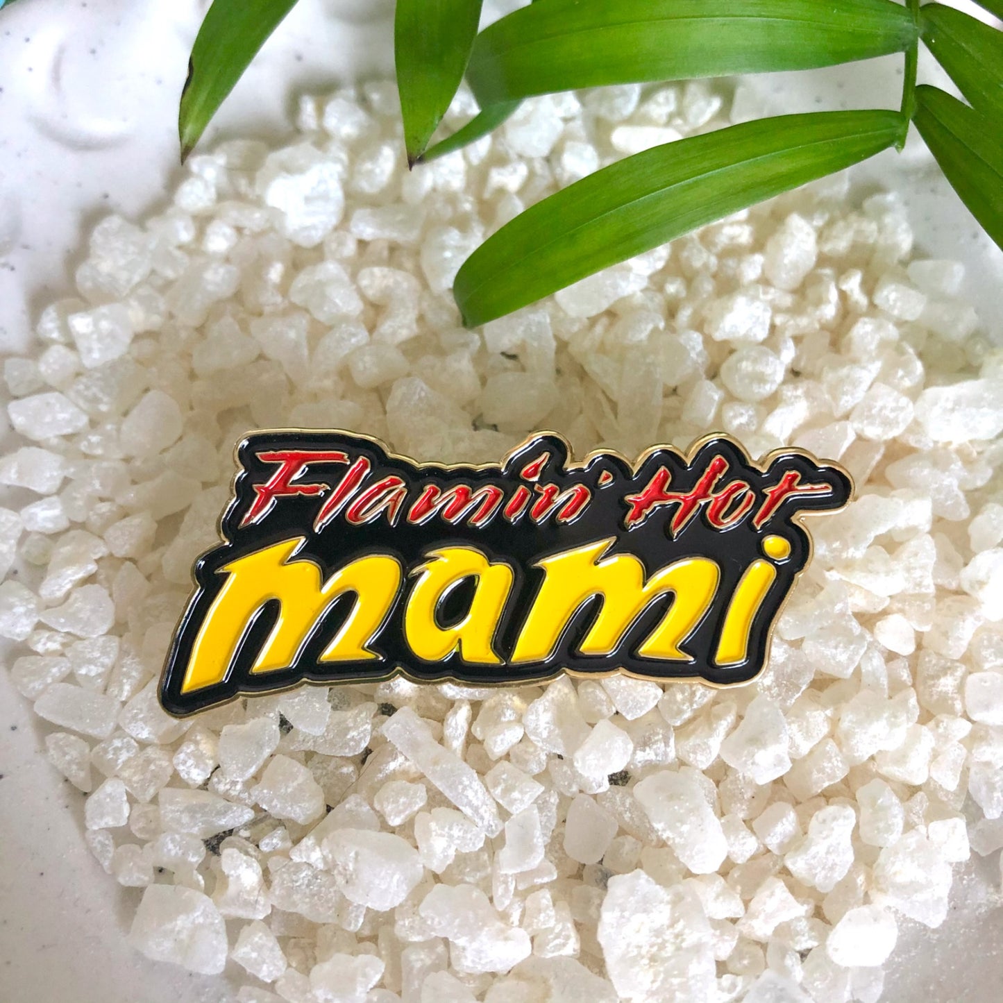 PW- Flamin Hot Mami Pin