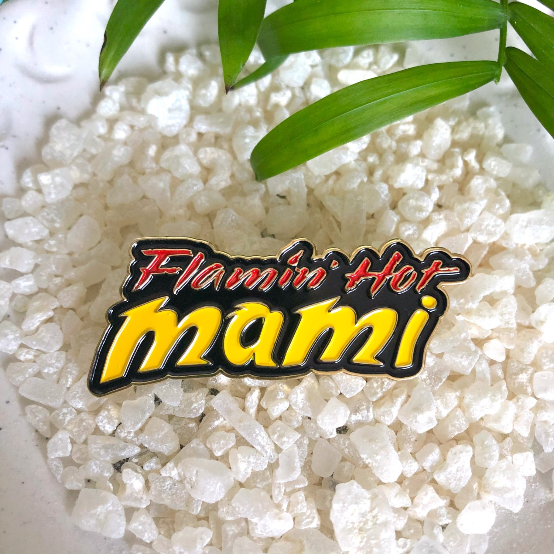 PW- Flamin Hot Mami Pin