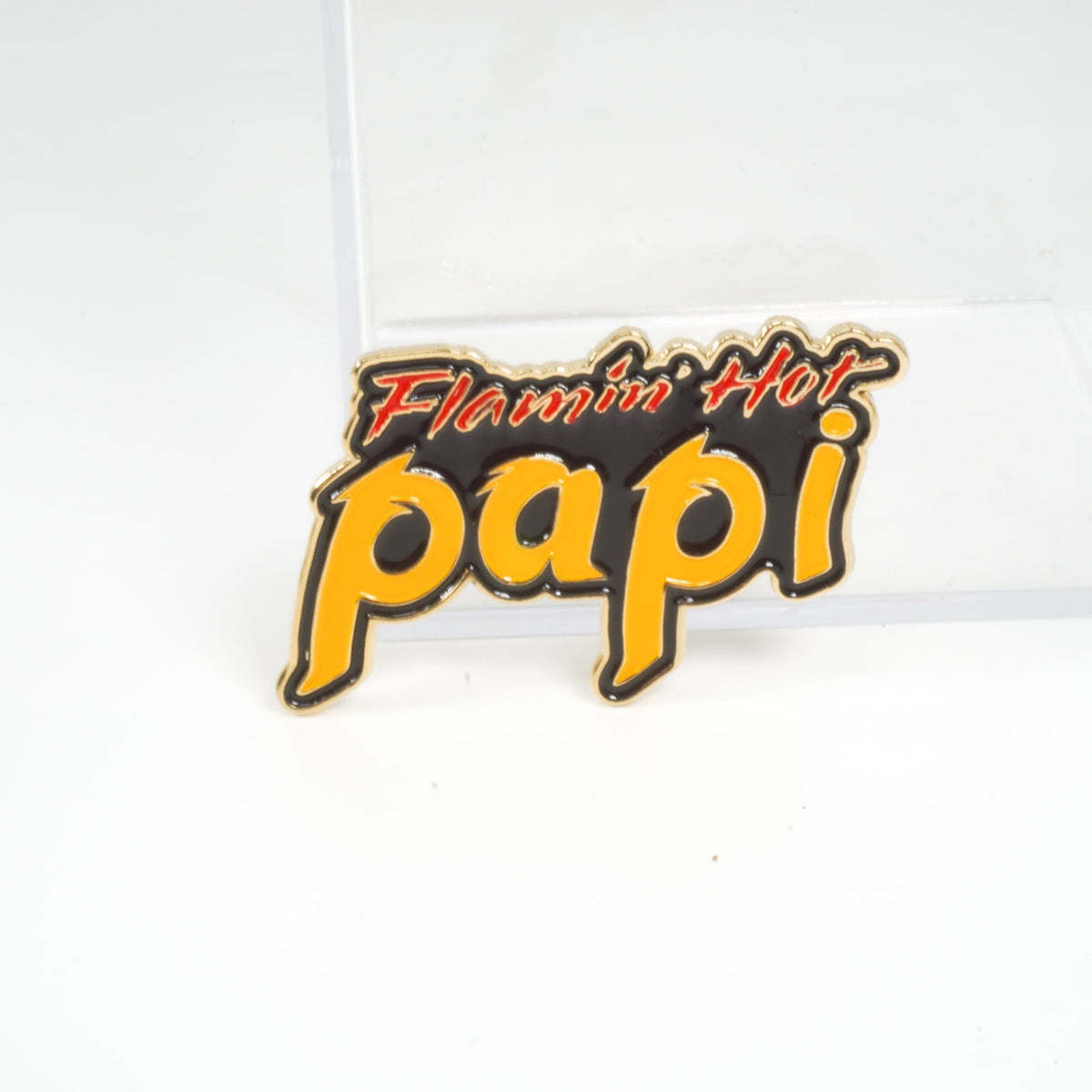 PW- Flamin Hot Papi Pin