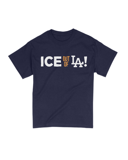 ICE out of LA Shirt