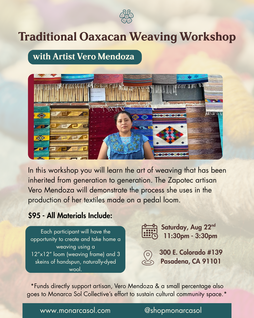 Traditional Oaxacan Wool Weaving Workshop August 22nd